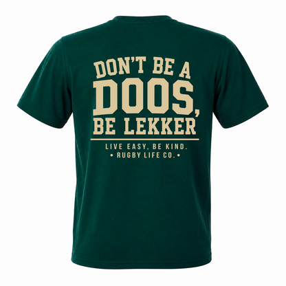 Back view of Rugby Life Co Dont be a doos T-Shirt