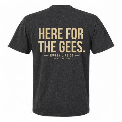 Back view of Rugby Life Co Here for the Gees T-Shirt